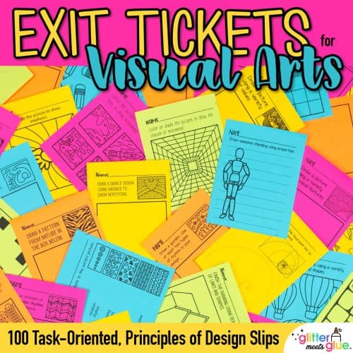 principles of design exit tickets for art assessment