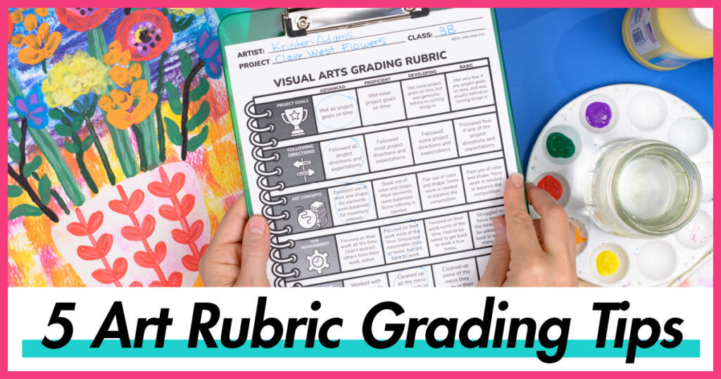 art rubric grading tips for student artwork assessment