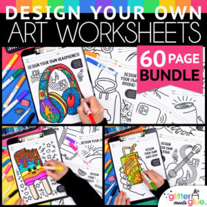 design your own worksheets bundle for elementary and middle school art