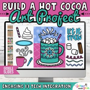 digital hot chocolate art project on google slides