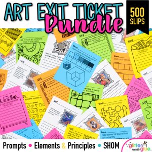art exit ticket bundle for formative assessment in visual arts