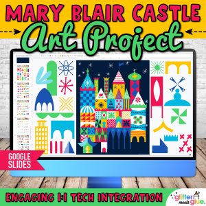 mary blair castle project for distance learning art lessons