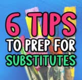 how to prep for a substitute art teacher